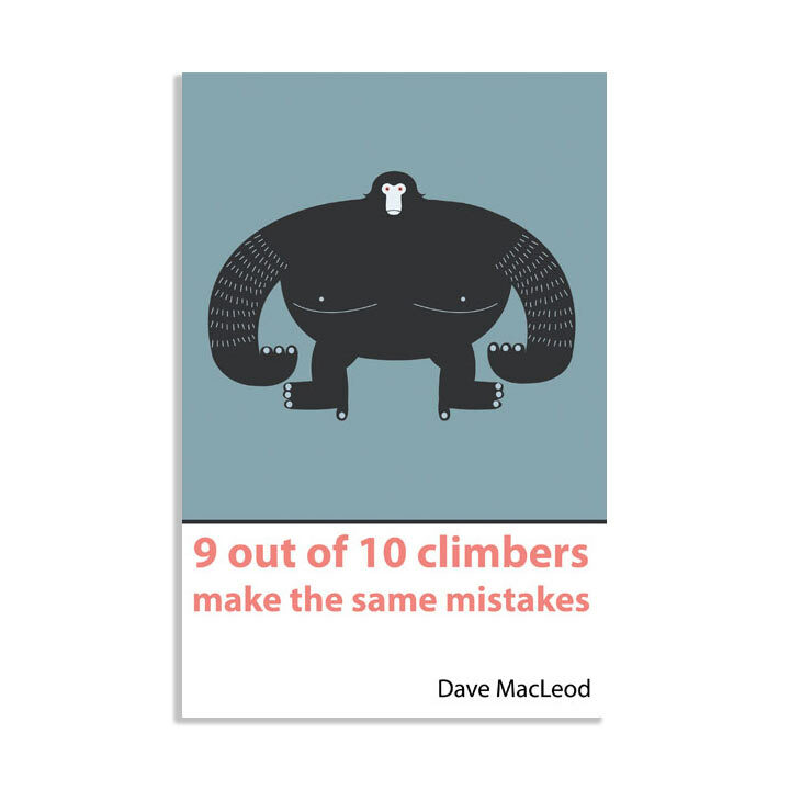 Dave Macleod - 9 out of 10 climbers make the same mistakes