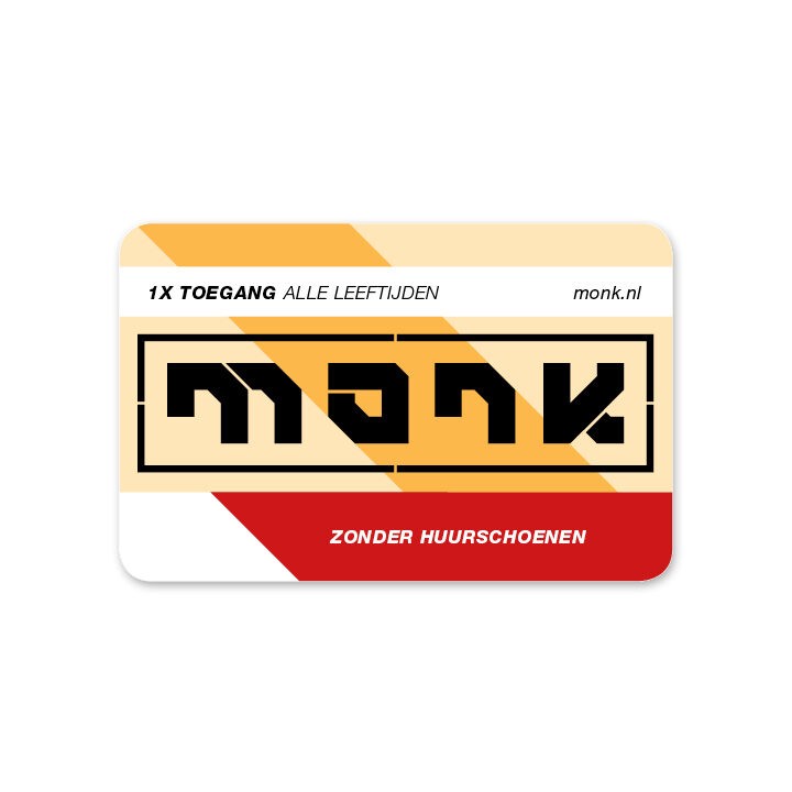 Monk Ticket Toegang Zonder Schoenen - Monkshop